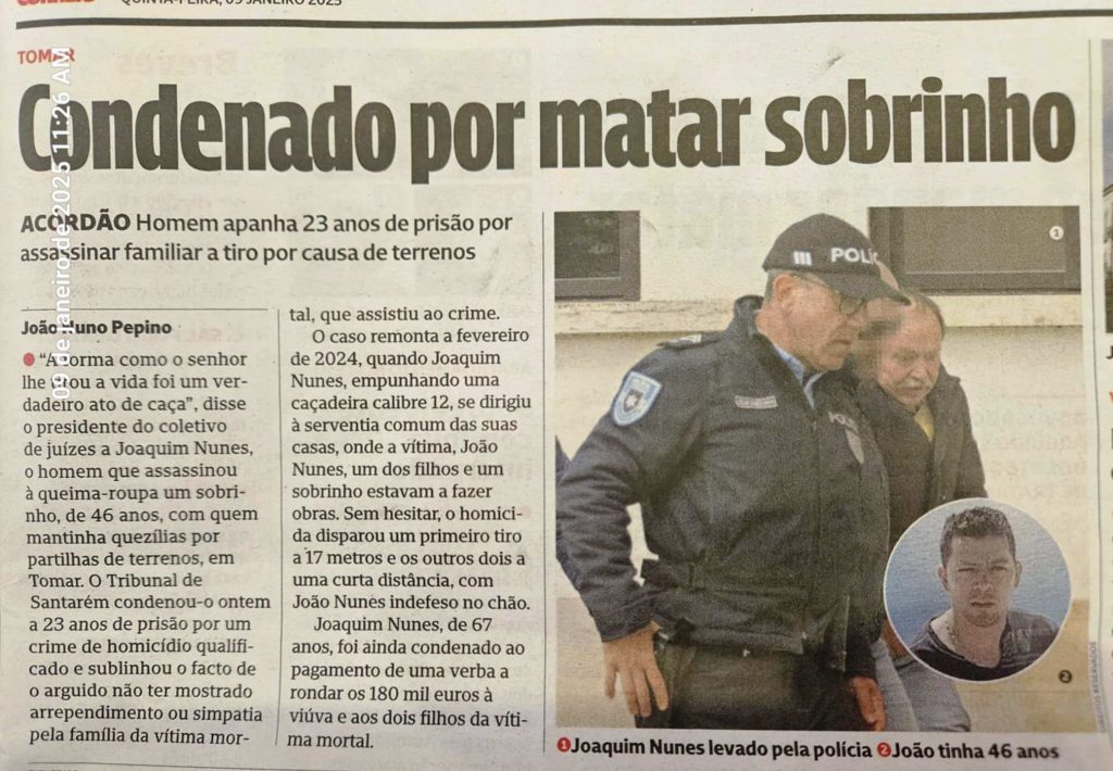 Homem que matou sobrinho a tiro condenado a 23 anos de prisão crime carvalheiros 207 86CA 4251 A930 011051F978D3