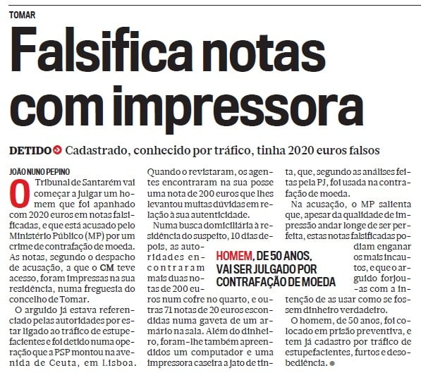 Homem vai ser julgado por falsificar notas notas falsificadas 12 10